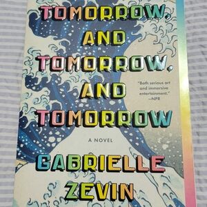Tomorrow, and Tomorrow, and Tomorrow Book